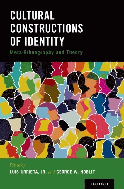 George W. Noblit, Luis Urrieta Jr. - Cultural Constructions of Identity, E-bok
