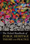 Oxford Handbook of Public Heritage Theory and Practice