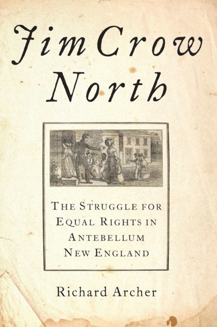Richard Archer - Jim Crow North, E-bok