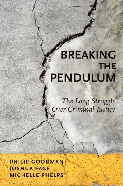 Michelle Phelps, Joshua Page, Philip Goodman - Breaking the Pendulum, E-bok