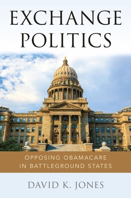 David K. Jones - Exchange Politics, E-bok