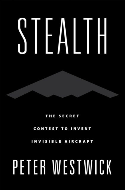 Peter Westwick - Stealth, E-bok. Tillgänglighet: Lägg i varukorg
