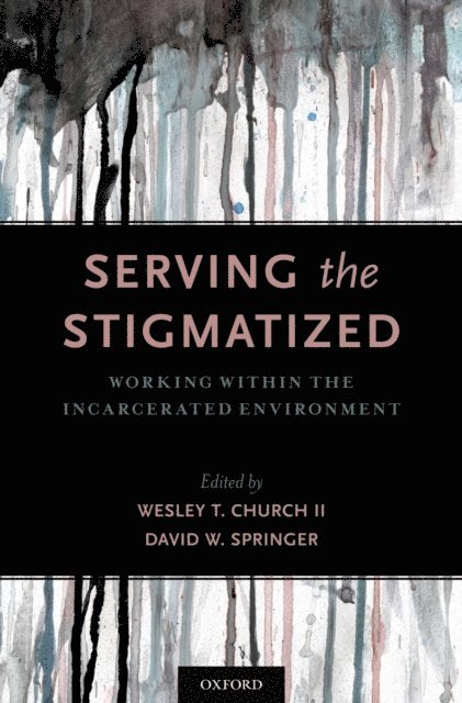David W. Springer, Wesley T. Church II - Serving the Stigmatized, E-bok