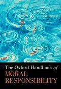 Oxford Handbook of Moral Responsibility