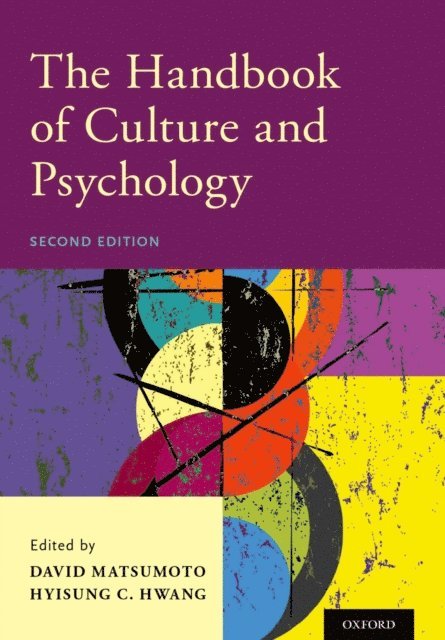 Hyisung C. Hwang, David Matsumoto - Handbook of Culture and Psychology, E-bok