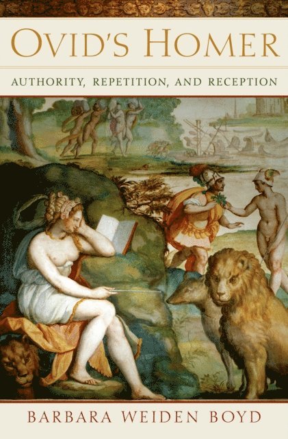 Barbara Weiden Boyd - Ovid's Homer, E-bok