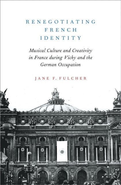 Jane F. Fulcher - Renegotiating French Identity, E-bok