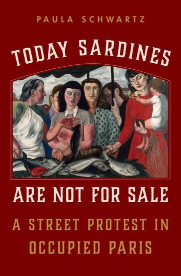Paula Schwartz - Today Sardines Are Not for Sale, Inbunden. Tillgänglighet: Lägg i varukorg
