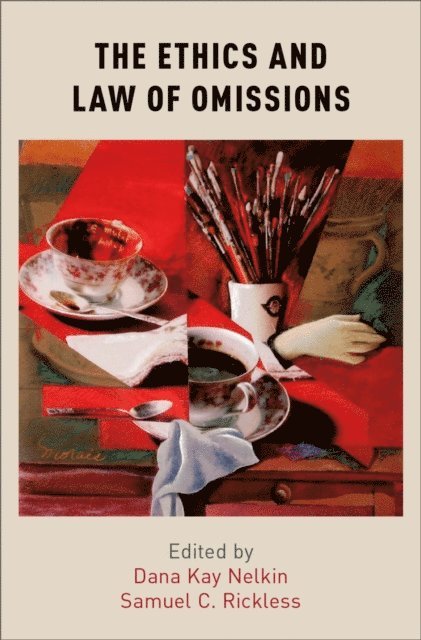 Samuel C. Rickless, Dana Kay Nelkin - Ethics and Law of Omissions, E-bok