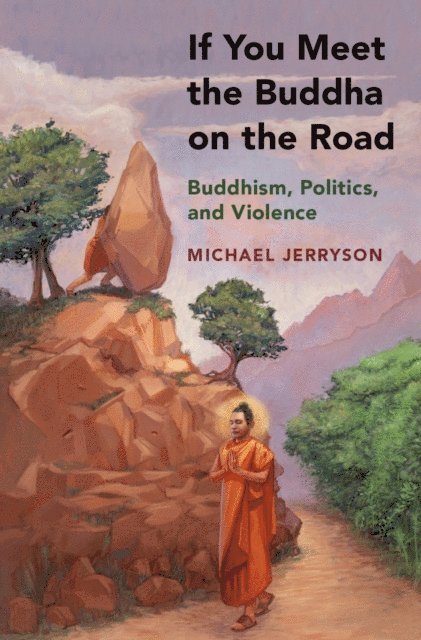 Michael Jerryson - If You Meet the Buddha on the Road, E-bok