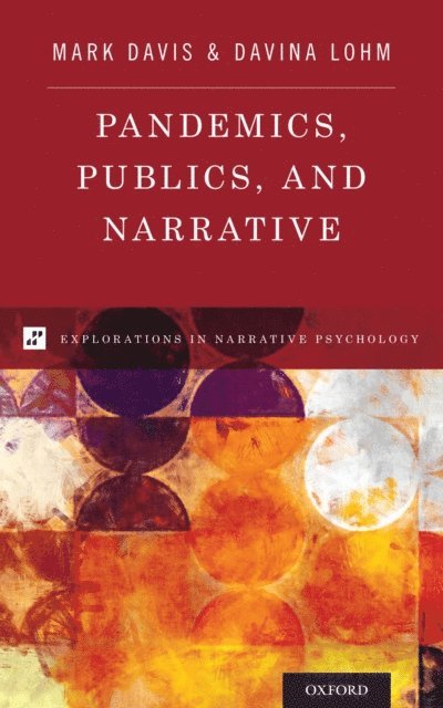 Davina Lohm, Mark Davis - Pandemics, Publics, and Narrative, E-bok