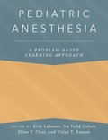 Pediatric Anesthesia: A Problem-Based Learning Approach