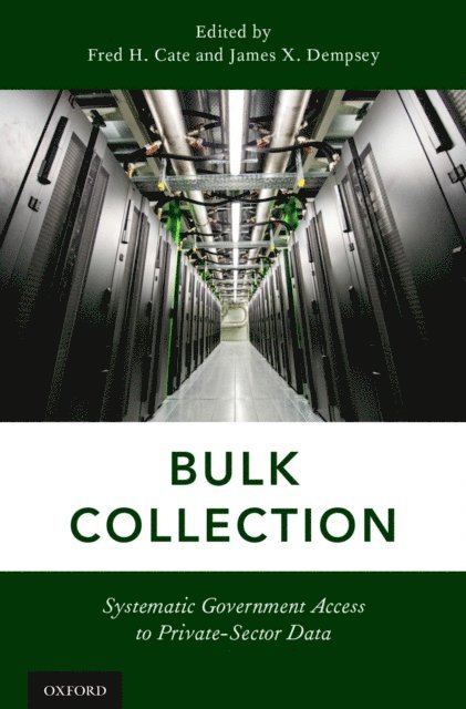 James X. Dempsey, Fred H. Cate - Bulk Collection, E-bok