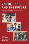 Youth, Jobs, and the Future