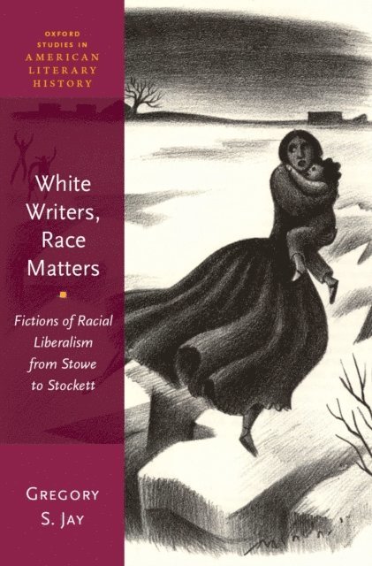 Gregory S. Jay - White Writers, Race Matters, E-bok