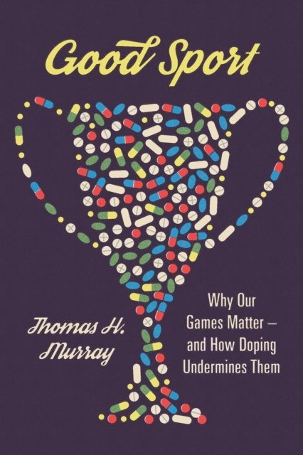 Thomas H. Murray - Good Sport, E-bok