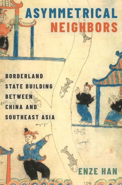 Enze Han - Asymmetrical Neighbors, E-bok