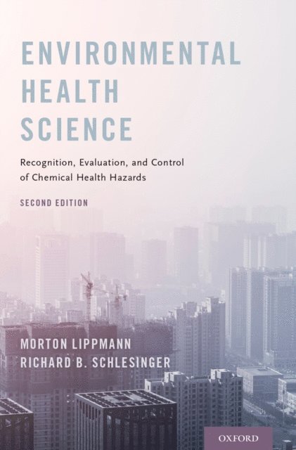 Richard B. Schlesinger, Morton Lippmann - Environmental Health Science, E-bok