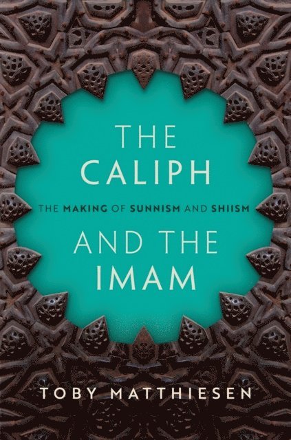 Toby Matthiesen - Caliph and the Imam, E-bok. Tillgänglighet: Lägg i varukorg