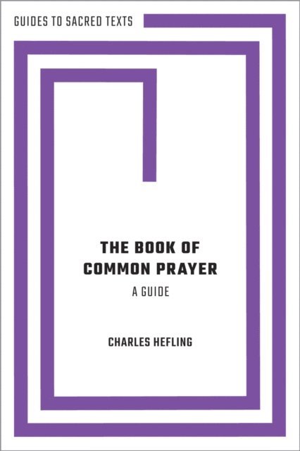 Charles Hefling - Book of Common Prayer: A Guide, E-bok