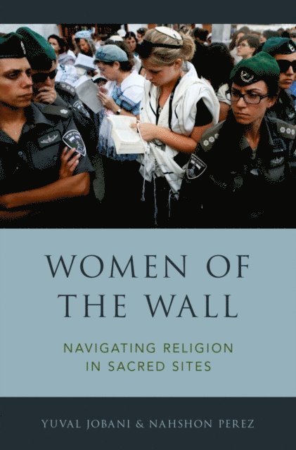 Nahshon Perez, Yuval Jobani - Women of the Wall, E-bok
