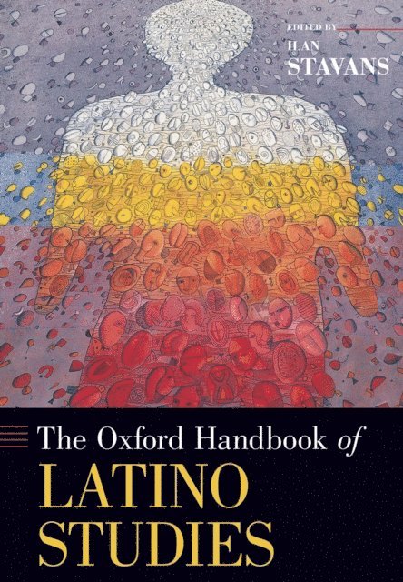 Ilan Stavans - Oxford Handbook of Latino Studies, E-bok