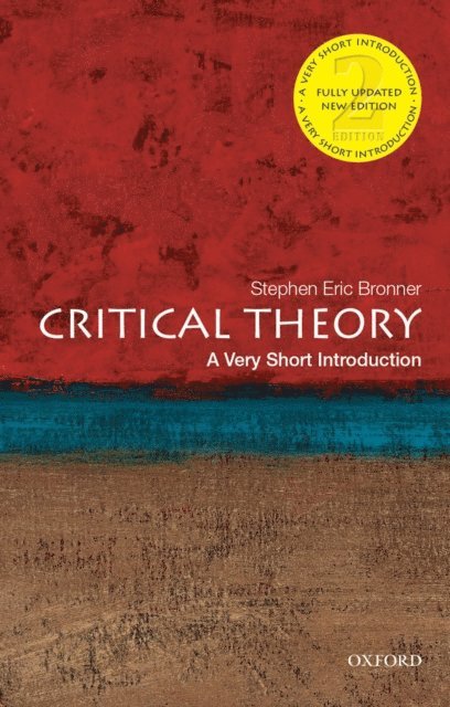 Stephen Eric Bronner - Critical Theory, E-bok