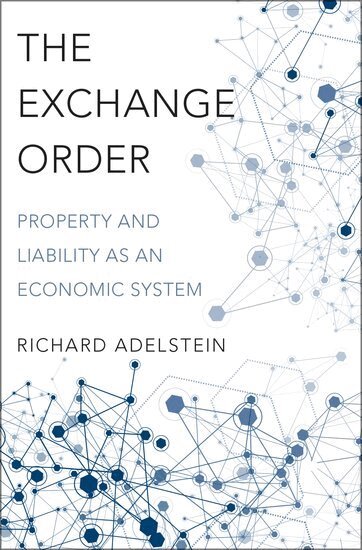 Richard Adelstein - The Exchange Order, Inbunden. Tillgänglighet: Lägg i varukorg