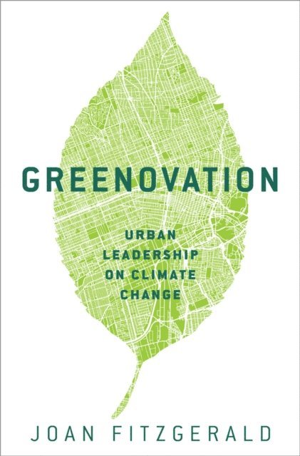 Joan Fitzgerald - Greenovation, E-bok