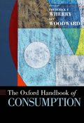 Oxford Handbook of Consumption