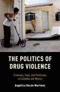 Politics of Drug Violence
