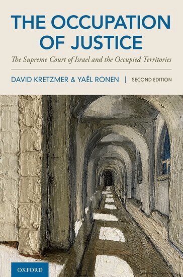 David Kretzmer, Yaël Ronen - The Occupation of Justice, Inbunden. Tillgänglighet: Lägg i varukorg