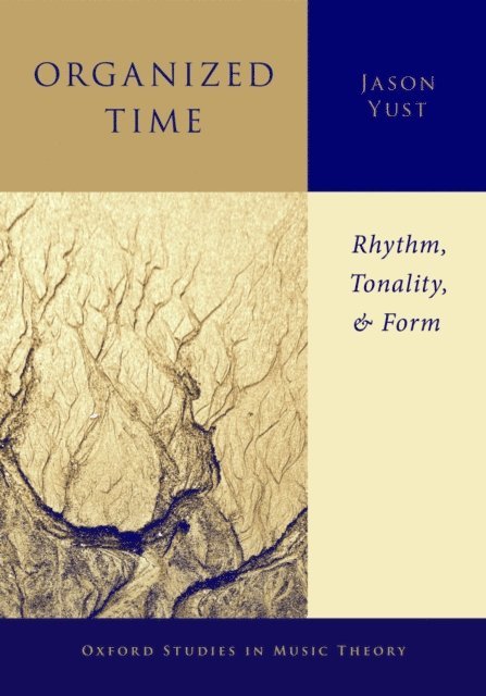 Jason Yust - Organized Time, E-bok