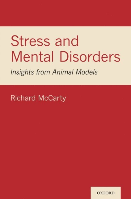 Richard McCarty - Stress and Mental Disorders, E-bok
