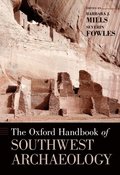 Oxford Handbook of Southwest Archaeology