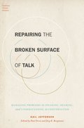 Repairing the Broken Surface of Talk