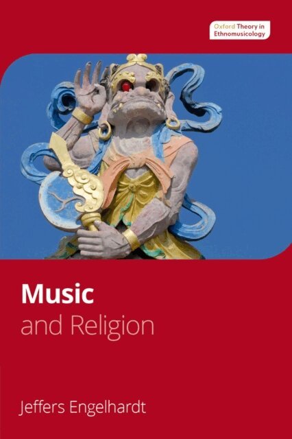 Jeffers Engelhardt - Music and Religion, E-bok