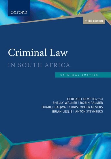 Shelley Walker, Robin Palmer, Dumile Baqwa, Christopher Gevers, Brian Leslie, Anton Steynberg, Gerhard Kemp - Criminal Law in South Africa, Häftad