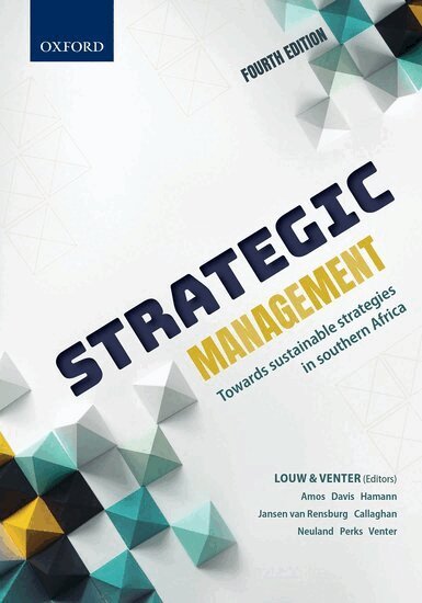 Trevor Amos, Annemarie Davis, Ralph Hamann, Ernst Neuland, Mari Jansen van Rensburg, Lynette Louw, Peet Venter - Strategic Management, Häftad