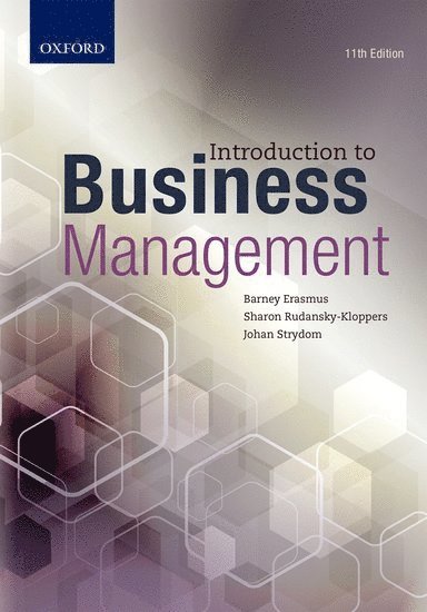 Badenhorst-Weiss Badenhorst-Weiss, Tersia Botha, Michael Cant, Mari Jansen van Rensburg, Louis Krüger, Watson Ladzani, Richardo Machado, Johan Marx, Raphael Mpofu, Rigard Steenkamp, Peet venter, Mari Vrba, Barney Erasmus, Sharon Rudansky-Kloppers - Introduction to Business Management, Häftad
