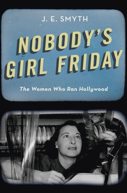 J. E. Smyth - Nobody's Girl Friday, E-bok