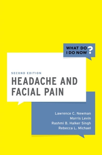 Rebecca Michael, Rashmi Halker, Morris Levin, Lawrence Newman - Headache and Facial Pain, E-bok