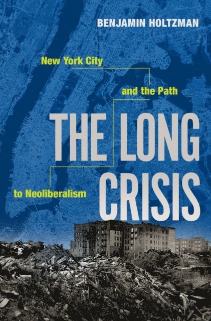 Benjamin Holtzman - Long Crisis, E-bok. Tillgänglighet: Lägg i varukorg