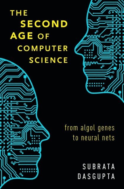 Subrata Dasgupta - Second Age of Computer Science, E-bok