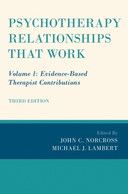 Michael J. Lambert, John C. Norcross - Psychotherapy Relationships that Work, E-bok