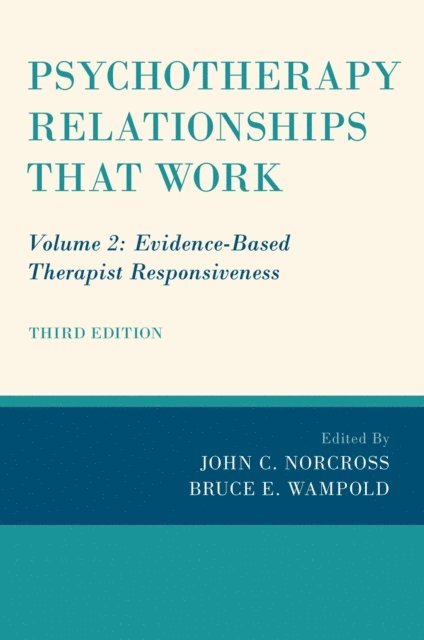 Bruce E. Wampold, John C. Norcross - Psychotherapy Relationships that Work, E-bok