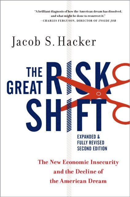 Jacob S. Hacker - Great Risk Shift, E-bok