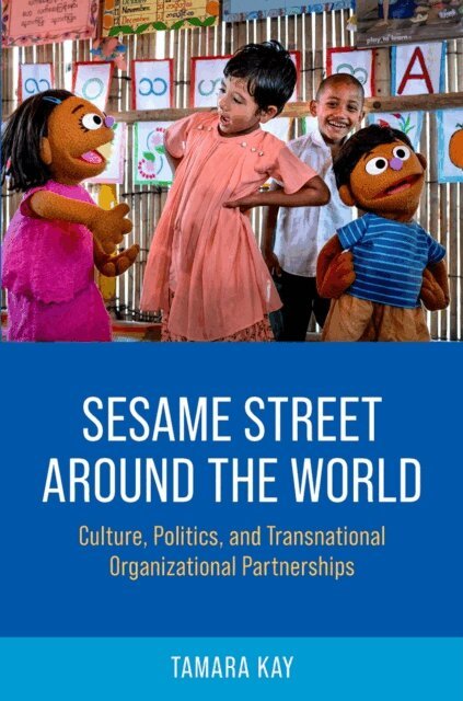 Tamara Kay - Sesame Street Around the World, E-bok