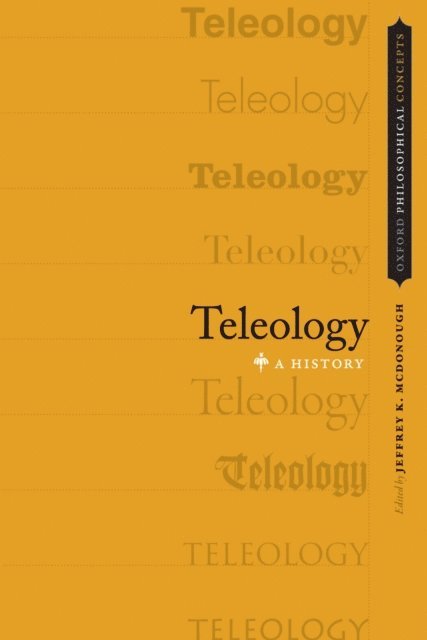 Jeffrey K. McDonough - Teleology, E-bok