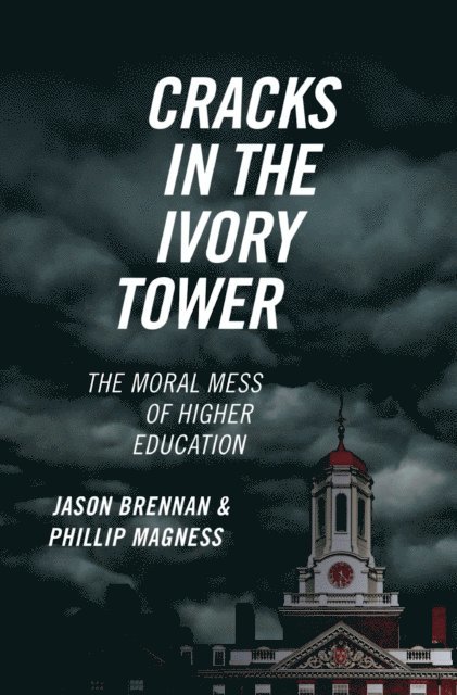 Phillip Magness, Jason Brennan - Cracks in the Ivory Tower, E-bok